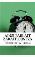 Ainsi Parlait Zarathoustra