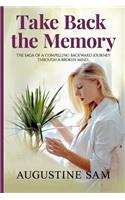 Take Back the Memory
