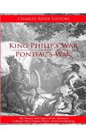 King Philip's War: The History and Legacy of the 17th Century Conflict Between Puritan New England and the Native Americans