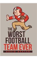 Worst Football Team Ever