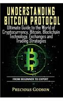 Understanding Bitcoin Protocol