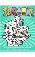 Sarah's Birthday Coloring Book Kids Personalized Books: A Coloring Book Personalized for Sarah that includes Children's Cut Out Happy Birthday Posters