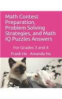 Math Contest Preparation, Problem Solving Strategies, and Math IQ Puzzles Answers