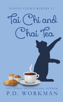 Tai Chi and Chai Tea: (11 Auntie Clem's Bakery)
