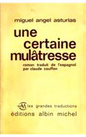 Certaine Mulatresse (Une)