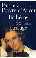 Heros de Passage (Un)