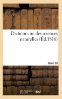 Dictionnaire Des Sciences Naturelles. Tome 30. Mell-Mez