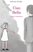 Ciao bella