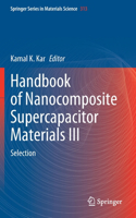 Handbook of Nanocomposite Supercapacitor Materials III