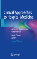 Clinical Approaches to Hospital Medicine