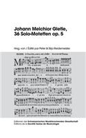 Johann Melchior Gletle, 36 Solo-Motetten Op. 5