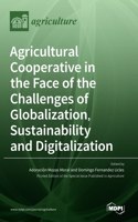 Agricultural Cooperative in the Face of the Challenges of Globalization, Sustainability and Digitalization