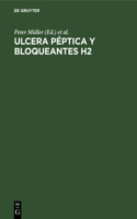 Ulcera Péptica Y Bloqueantes H2