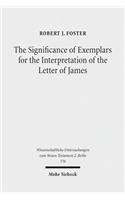The Significance of Exemplars for the Interpretation of the Letter of James