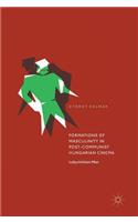 Formations of Masculinity in Post-Communist Hungarian Cinema
