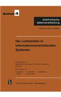 Der Lochstreifen in Informationsverarbeitenden Systemen