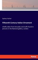 Fifteenth Century Italian Ornament