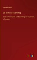 deutsche Bauernkrieg: Erster Band: Vorspiele zum Bauernkrieg, Der Bauernkrieg in Schwaben