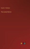 Lonely Warrior