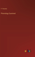 Phrenology Examined