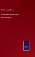 Sherman and His Campaigns