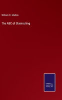ABC of Skirmishing