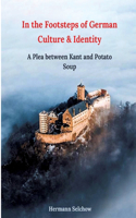 In the footsteps of German culture and identity