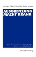 Ausgrenzung Macht Krank