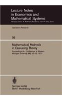 Mathematical Methods in Queueing Theory