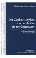 Orpheus-Mythos Von Der Antike Bis Zur Gegenwart