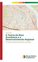 A Teoria da Base Econômica e o Desenvolvimento Regional