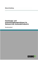 Forschungs- und Entwicklungskooperationen im Netzwerk der Automobilindustrie