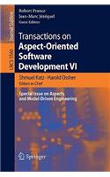 Transactions on Aspect-Oriented Software Development VI