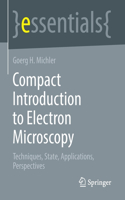 Compact Introduction to Electron Microscopy