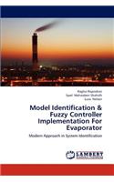 Model Identification & Fuzzy Controller Implementation For Evaporator
