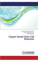 Copper Based Solar Cell Materials