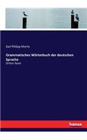 Grammatisches Wörterbuch der deutschen Sprache: Dritter Band