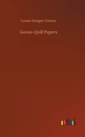 Goose-Quill Papers