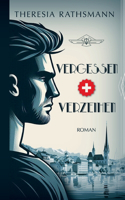 Vergessen und Verzeihen