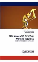 Risk Analysis of Coal Miners Injuries