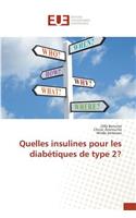 Quelles insulines pour les diabétiques de type 2?