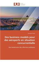 Des Business Models Pour Des Aéroports En Situation Concurrentielle