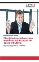 objeto imponible como elemento localizador del coste tributario