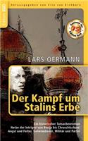 Kampf um Stalins Erbe