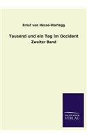Tausend Und Ein Tag Im Occident: (German)