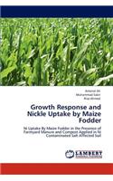 Growth Response and Nickle Uptake by Maize Fodder