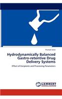 Hydrodynamically Balanced Gastro-retentive Drug Delivery Systems