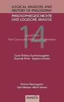Final Causes and Teleological Explanation: (14 Logical Analysis and History of Philosophy / Philosophiegeschichte Und Logische Analyse)