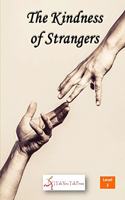 The Kindness of Strangers