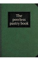 The peerless pastry book